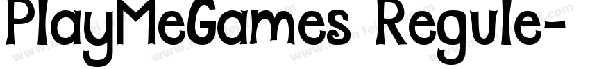 PlayMeGames Regule字体转换